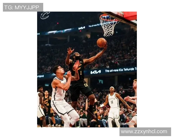 哈登在篮网对骑士比赛中的精彩表现与数据分析