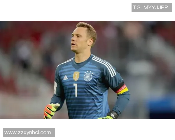 诺伊尔：守护球门的传奇门将与足球世界的辉煌篇章